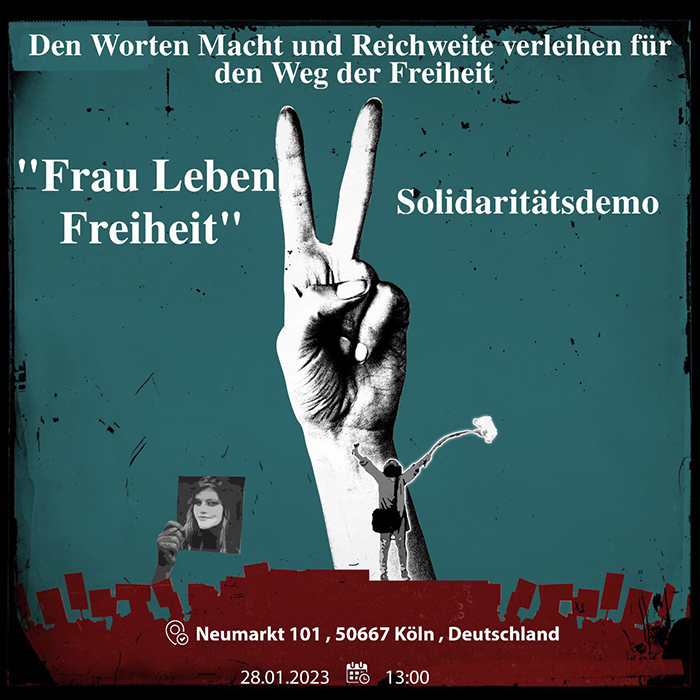 Ein Aufruf zu einem Marsch zur Unterstützung der Revolution “Frau-Leben-Freiheit“ / Köln, Deutschland + pdf-file