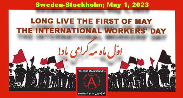 A report from the demonstration on May 1 in Stockholm – Sweden + Video & Audio clips in Swedish with Swedish and Persian text.