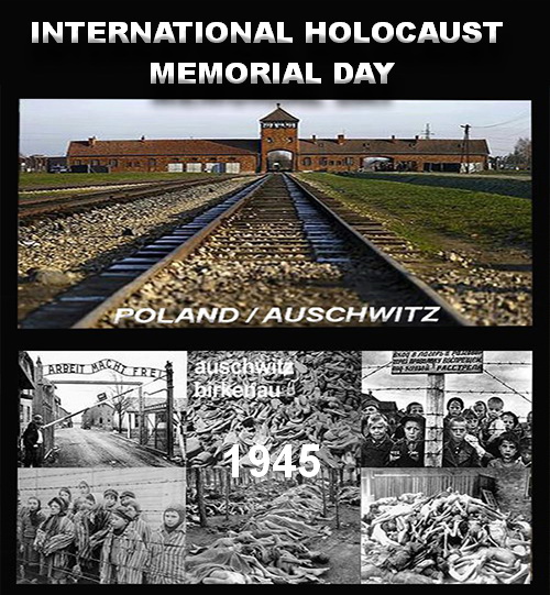 INTERNATIONAL HOLOCAUST MEMORIAL DAY