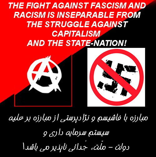 THE FIGHT AGAINST FASCISM AND RACISM IS INSEPARABLE FROM THE STRUGGLE AGAINST CAPITALISM AND THE STATE-NATION!